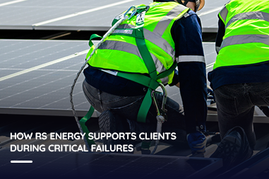 How RS Energy Supports Clients During Critical Failures?